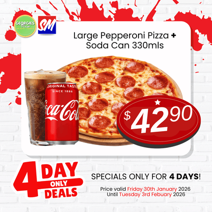 4 DAY ONLY! Large Pepperoni Pizza + Soda Can 330mls “PICKUP FROM GEORGIES PIZZA TAUFUSI”