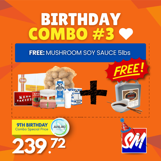 BIRTHDAY Combo #3 + FREE: MUSHROOM SOY SAUCE 5LBS "PICKUP FROM AH LIKI WHOLESALE"