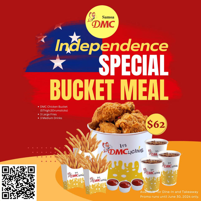 Independence Special Bucket Meal "PICKUP FROM DMC UPOLU VAILOA, MOTOOTUA OR FUGALEI"