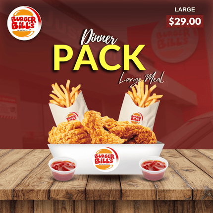 Dinner Pack Large "PICKUP FROM BURGER BILLS VAITELE ONLY"