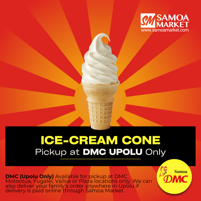 Ice Cream Cone "PICKUP FROM DMC UPOLU VAITELE, VAILOA, FUGALEI, PLAZA AND MOTOOTUA"