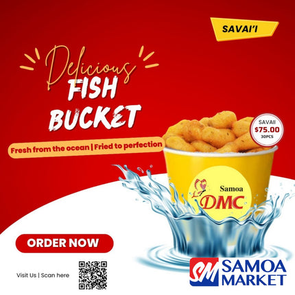 Delicious Fish Bucket "PICKUP FROM DMC SAVAI'I ONLY"