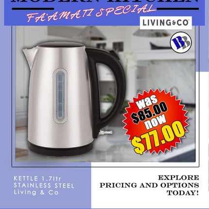 FAAMATI SPECIAL  - Kettle 1.7Ltr Stainless Steel "PICKUP FROM BLUEBIRD LUMBER & HARDWARE"