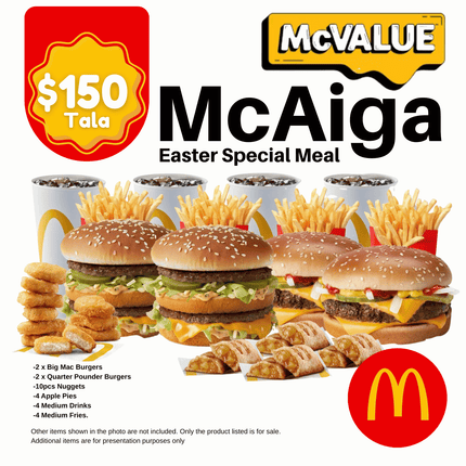 McAiga Easter Special Meal "PICK UP FROM MCDONALD'S, APIA"