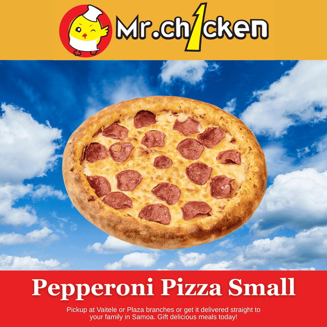 Pepperoni Pizza (SMALL) "PICKUP FROM MR. CHICKEN PLAZA or VAITELE"
