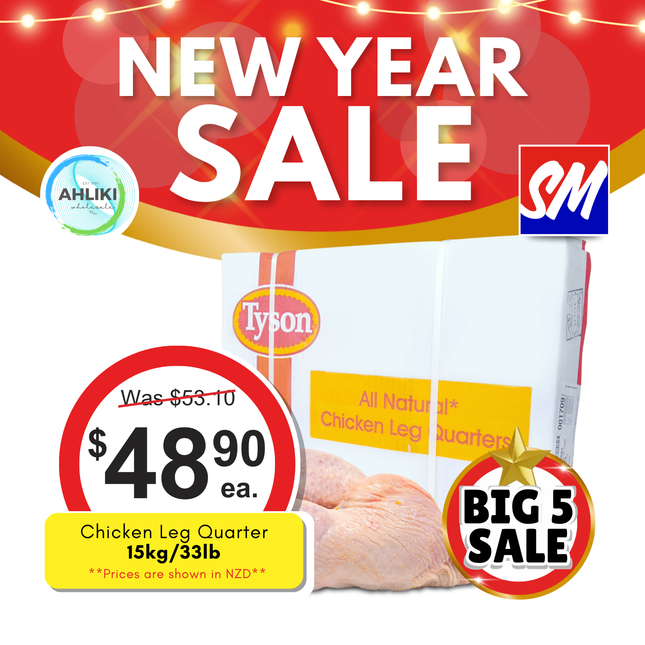 BIG 5 SALE! Chicken Leg Quarter Pusamoa 33LBS/15KG - [Brand may vary] "PICKUP FROM AH LIKI WHOLESALE"