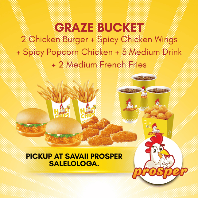 Graze Bucket "PICKUP FROM PROSPER SAVAII, SALELOLOGA"