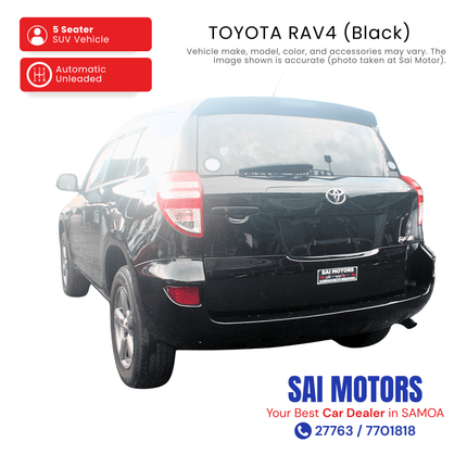 Toyota RAV4 (Black) "PICKUP FROM SAI MOTOR AT TAUFUSI"