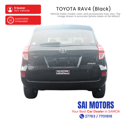 Toyota RAV4 (Black) "PICKUP FROM SAI MOTOR AT TAUFUSI"