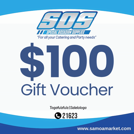 $100 Tala Gift Voucher "Pick Up From S.O.S LTD, Togafuafua"