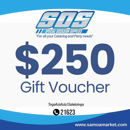 $250 Tala Gift Voucher "Pick Up From S.O.S LTD, Togafuafua"