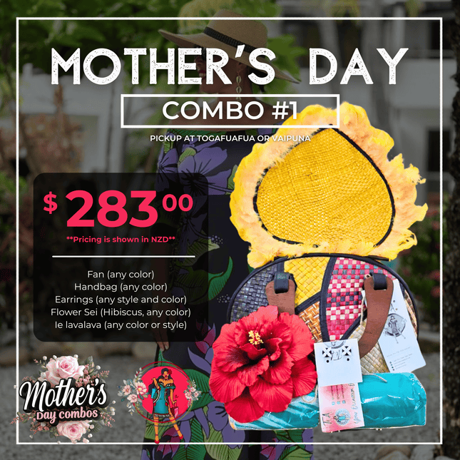 Mother's Day Combo #1 "PICK UP FROM TIA'S AT TOGAFUAFUA or VAIPUNA"