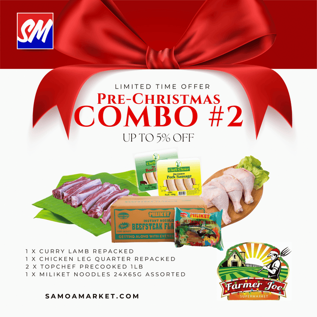 Pre-Christmas Combo #2 (LIMITED TIME ONLY) "PICKUP FROM FARMER JOE SUPERMARKET VAITELE ONLY"