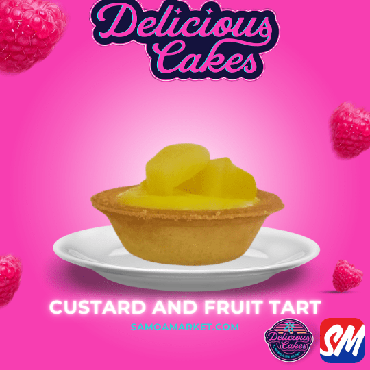Custard and Fruit Tart [PICK UP FROM DELICIOUS CAKES, LEPEA] - Samoamarket.com