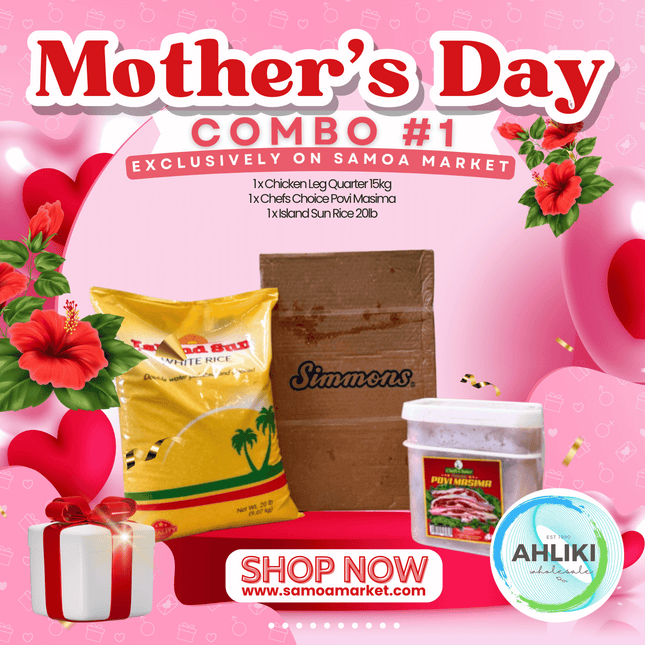 Mother's Day Combo #1 "PICKUP FROM AH LIKI WHOLESALE" - Samoamarket.com