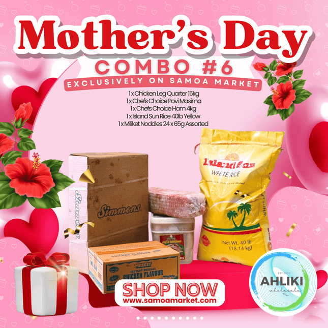 Mother's Day Combo #6 "PICKUP FROM AH LIKI WHOLESALE" - Samoamarket.com
