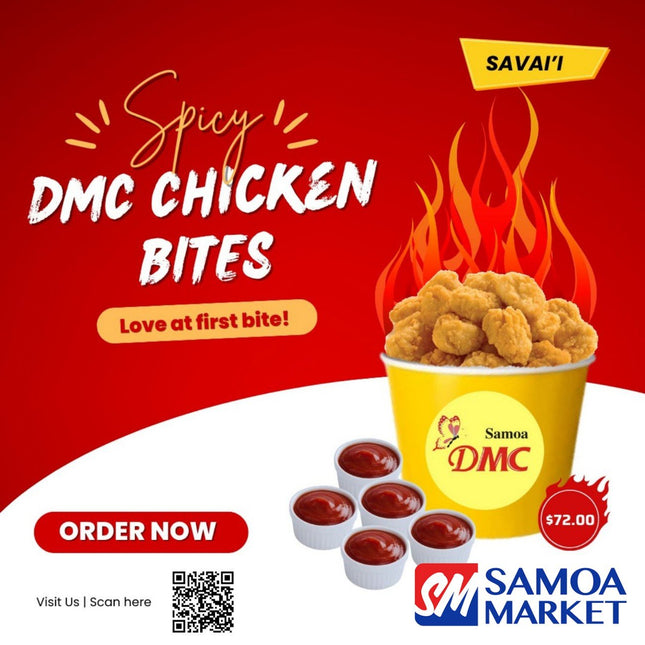 Spicy DMC Chicken Bites Bucket "PICKUP FROM DMC SAVAI'I ONLY" - Samoamarket.com