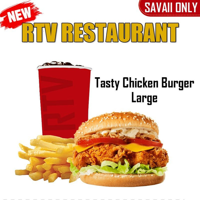 Tasty Chicken Burger LRG "PICKUP FROM RTV SALELOLOGA" - Samoamarket.com