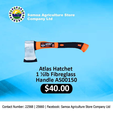 Atlas Hatchet 1 1/2Lb Fiberglass Handle AS00150 "PICK UP AT SAMOA AGRICULTURE STORE CO LTD VAITELE AND SALELOLOGA SAVAII" Samoa Agriculture Store Company Ltd 
