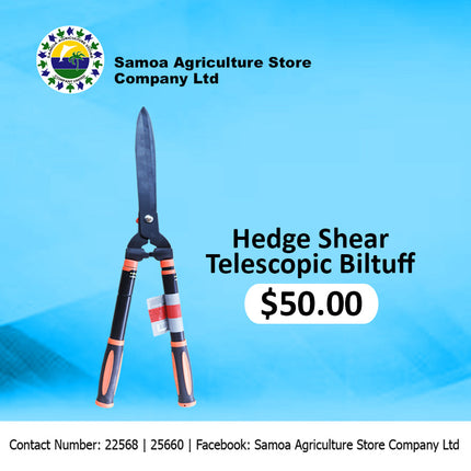 Hedge Shear Telescopic Biltuff "PICK UP AT SAMOA AGRICULTURE STORE CO LTD VAITELE AND SALELOLOGA SAVAII" Samoa Agriculture Store Company Ltd 