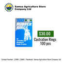 Castration Rings 100Pcs "PICK UP AT SAMOA AGRICULTURE STORE CO LTD VAITELE AND SALELOLOGA SAVAII" Samoa Agriculture Store Company Ltd 