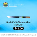 Bush Knife Tramontina Size 26 "PICK UP AT SAMOA AGRICULTURE STORE CO LTD VAITELE AND SALELOLOGA SAVAII" Samoa Agriculture Store Company Ltd 