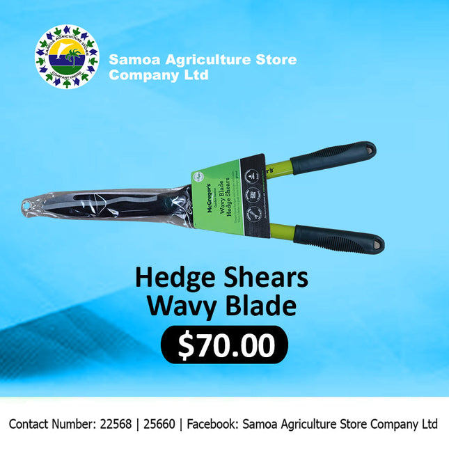 Hedge Shears Wavy Blade "PICK UP AT SAMOA AGRICULTURE STORE CO LTD VAITELE AND SALELOLOGA SAVAII" Samoa Agriculture Store Company Ltd 