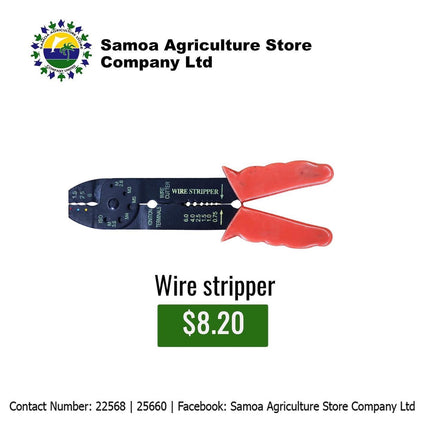 Wire Stripper "PICK UP AT SAMOA AGRICULTURE STORE CO LTD VAITELE AND SALELOLOGA SAVAII" Samoa Agriculture Store Company Ltd 