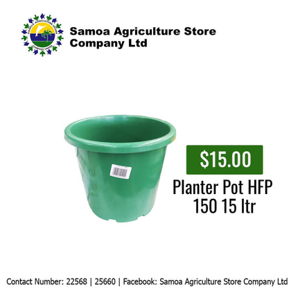 Planter Pot HFP 150 15Ltr "PICK UP AT SAMOA AGRICULTURE STORE CO LTD VAITELE AND SALELOLOGA SAVAII" Samoa Agriculture Store Company Ltd 