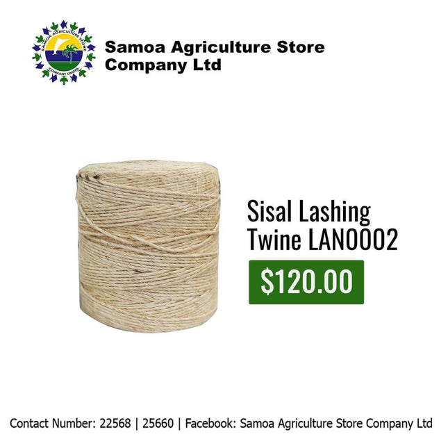 Sisal Lashing Twine LAN0002 "PICK UP AT SAMOA AGRICULTURE STORE CO LTD VAITELE AND SALELOLOGA SAVAII" Samoa Agriculture Store Company Ltd 