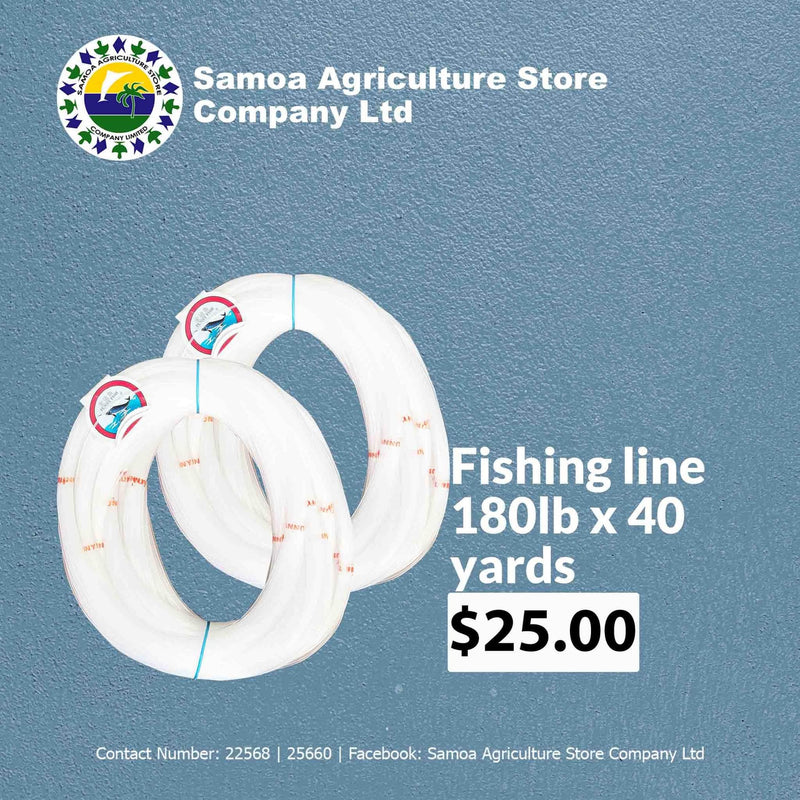 Fishing Line 180Lbs x 40yards "PICK UP AT SAMOA AGRICULTURE STORE CO LTD VAITELE AND SALELOLOGA SAVAII" Samoa Agriculture Store Company Ltd 