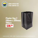 Planter Bag 2 (90mm x 200mm) 100pcs "PICK UP AT SAMOA AGRICULTURE STORE CO LTD VAITELE AND SALELOLOGA SAVAII" Samoa Agriculture Store Company Ltd 