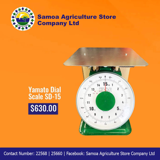 Yamato Dial Scale SD-15 "PICK UP AT SAMOA AGRICULTURE STORE CO LTD VAITELE AND SALELOLOGA SAVAII" Samoa Agriculture Store Company Ltd 
