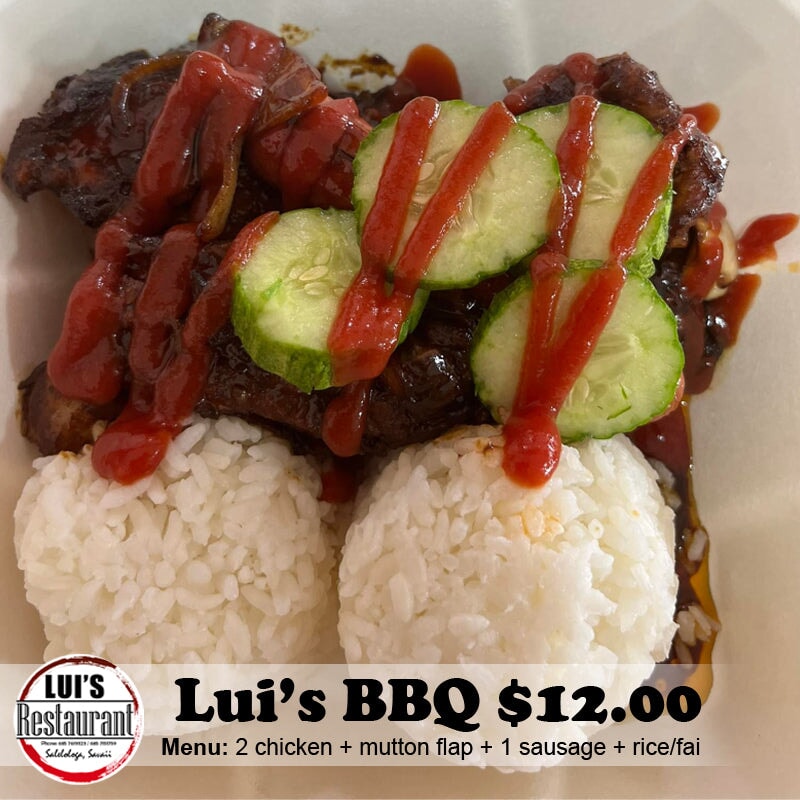 Lui's Fresh BBQ $12 Plate "PICK UP AT LUI'S RESTAURANT SALELOLOGA" Lui's Restaurant 