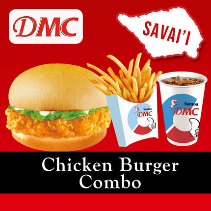 Chicken Burger Combo "PICKUP FROM DMC SAVAII ONLY" DMC SAVAII 