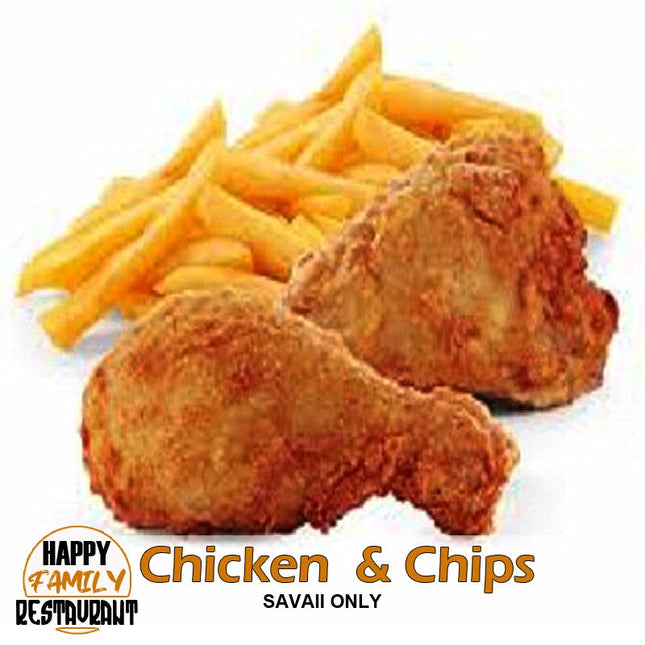 Chicken & Chips "PICK UP AT HAPPY FAMILY RESTAURANT SALELOLOGA" Happy Family Restaurant 