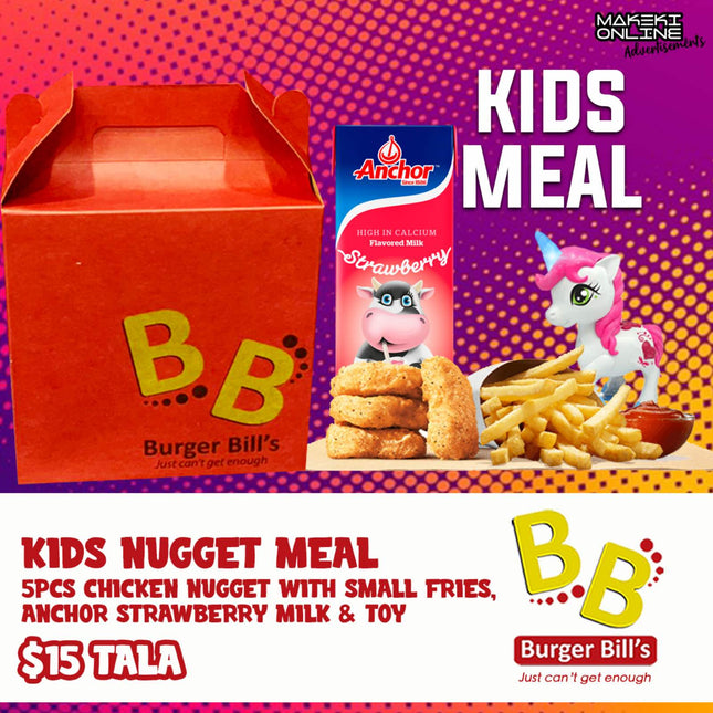 Kids Nugget Meal "PICKUP AT 8:00am - 8:00pm FROM BURGER BILLS FUGALEI OR VAITELE" Burger Bills Restaurant Fugalei/Vaitele 