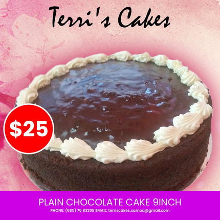 Chocolate Cake 9" - Plain Cake [NO DECORATIONS/NO WRITING POSSIBLE] Pickup from Terri's Cakes, Taufusi [24 hours notice required] Bakery Terri's Cake 